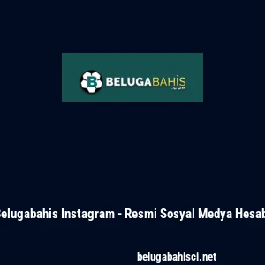 Belugabahis Instagram - Resmi Sosyal Medya Hesabı